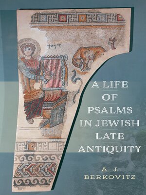 cover image of A Life of Psalms in Jewish Late Antiquity